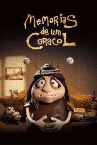 Poster do filme Memórias de um Caracol, dirigido por Adam Elliot